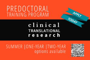 Now accepting applications to the TL1 Predoctoral Training Program in Clinical and Translational Science